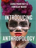 Introducing Anthropology: What Makes Us Human?