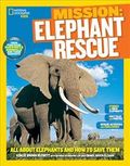 Mission: Elephant Rescue