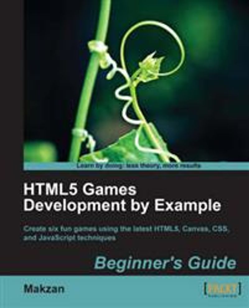 HTML5 Games Development by Example Beginner's Guide