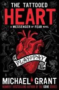 The Tattooed Heart: A Messenger of Fear Novel