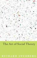 The Art Of Social Theory