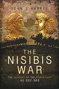 The Nisibis War 337 - 363