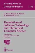 Foundations of software technology and theoretical computer science : 19th conference, Chennai, India, December 13-15, 1999 : proceedings