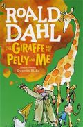 The Giraffe and the Pelly and Me