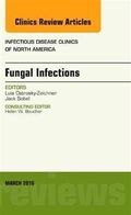 Fungal Infections, An Issue of Infectious Disease Clinics of North America