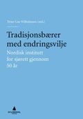 Tradisjonsbærer med endringsvilje