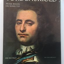 Tordenskiold - Peter Wessel og hans tid.