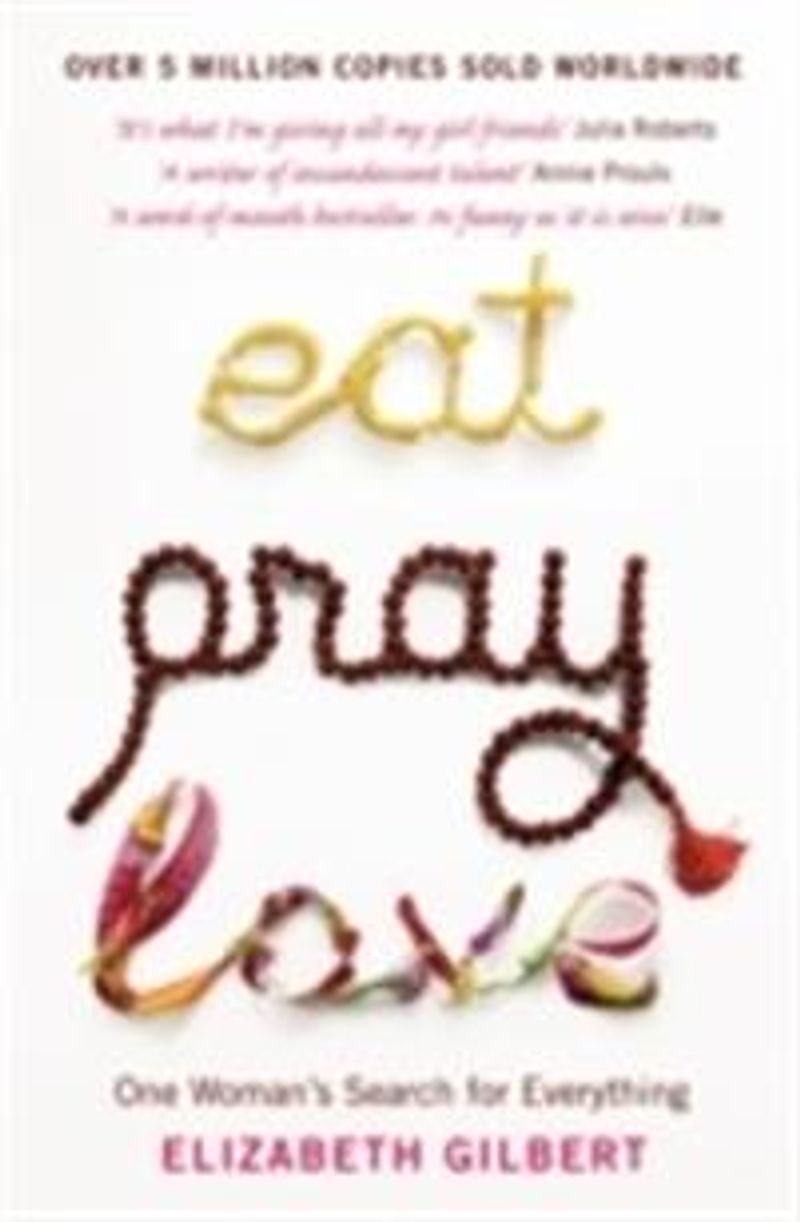 Eat Pray Love