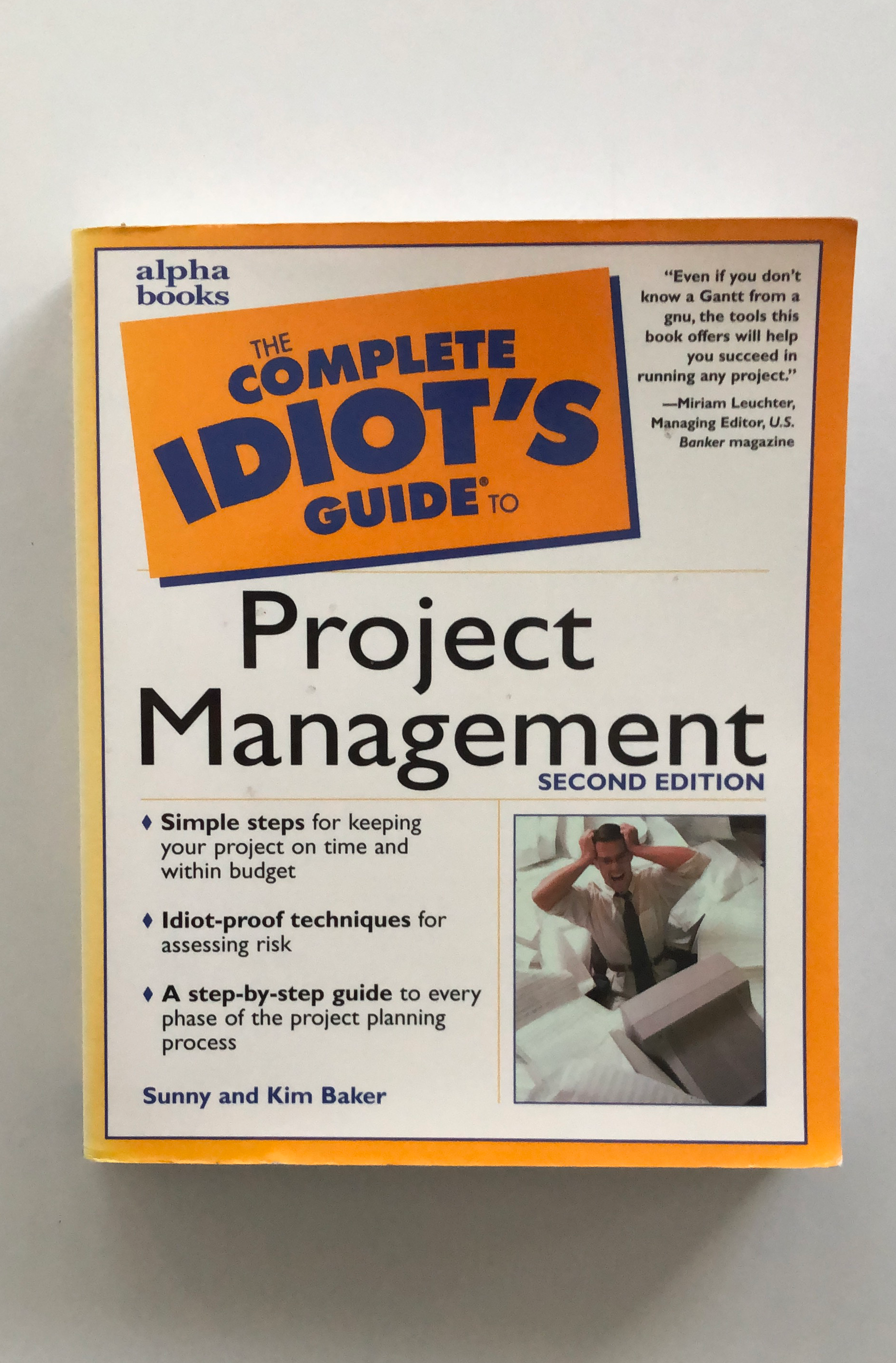 The complete idiot's guide to Project Managem…
