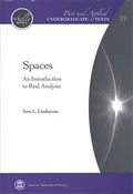 Spaces - An  introduction to Real Analysis