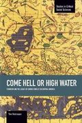 Come Hell Or High Water: Feminism And The Legacy Of Armed Conflict In Central America