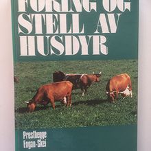 Foring og stell av husdyr