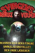 Mannen med seks fingre, spøkelseshotellet, de…