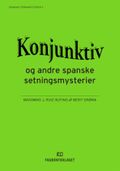 Konjunktiv og andre spanske setningsmysterier