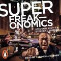Superfreakonomics ; Superfreakonomics