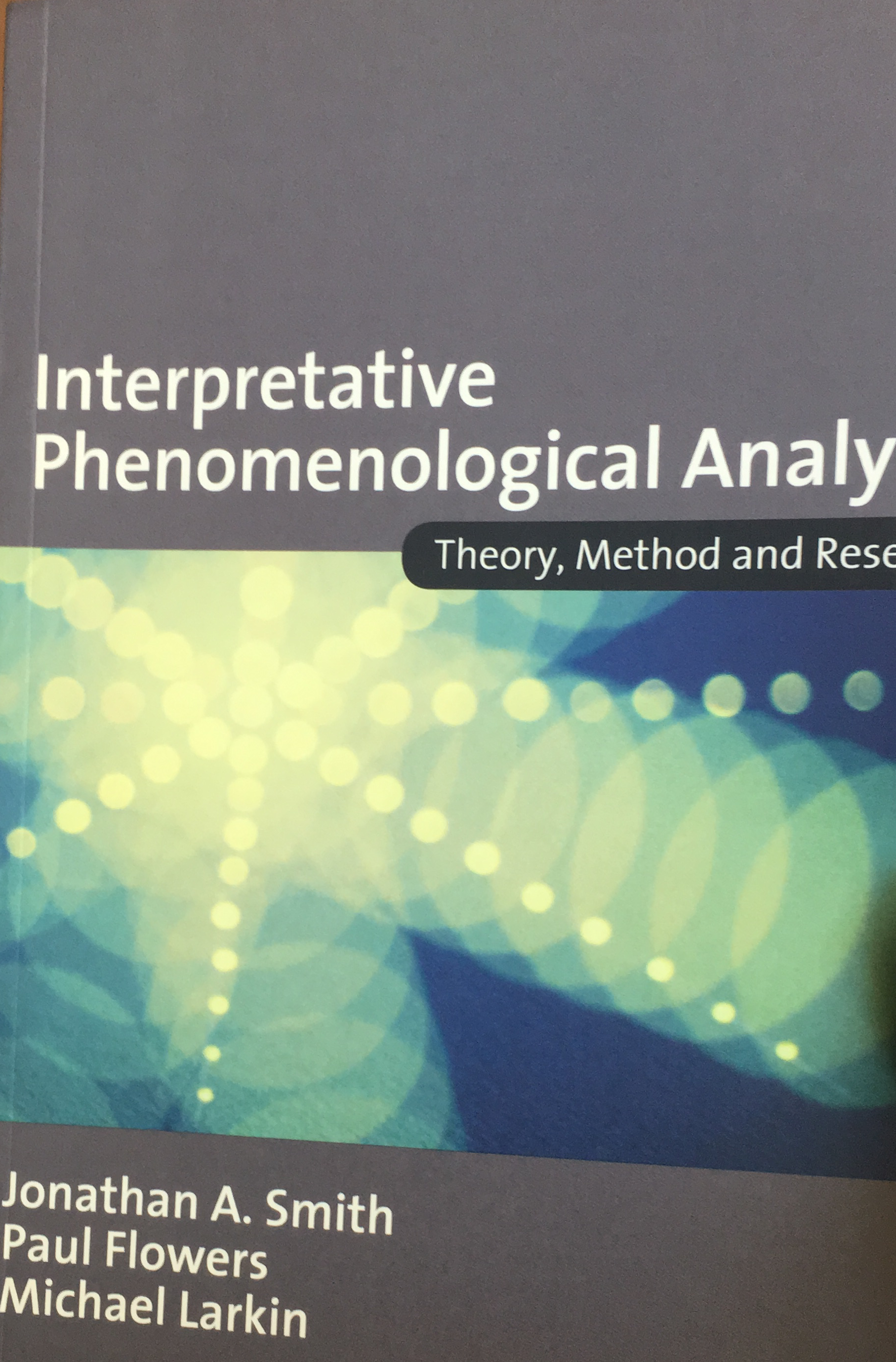 Interpretative Phenomenological Analysis