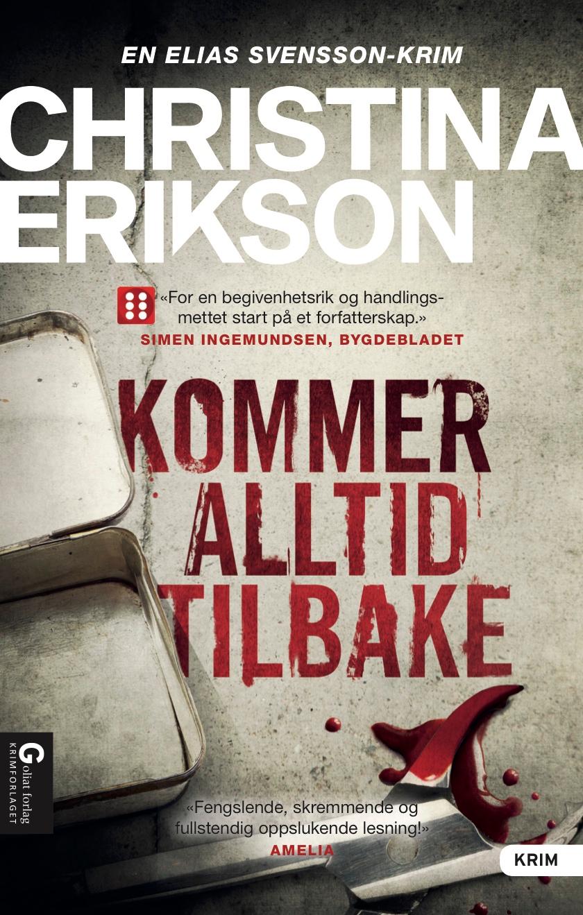Kommer alltid tilbake