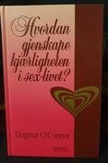 Hvordan gjenskape kjærligheten i sex-livet?