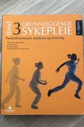 Grunnleggende sykepleie bind 3