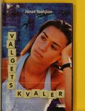 Valgets kvaler