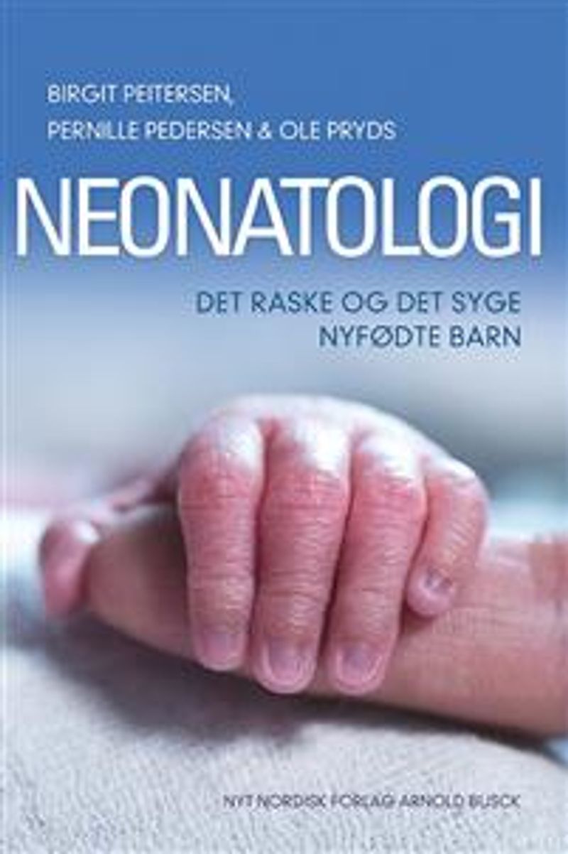 Neonatologi det raske og det syge nyfødte bar…