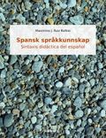 Spansk språkkunnskap = Sintaxis didáctica del español