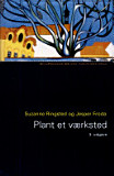 Plant et værksted