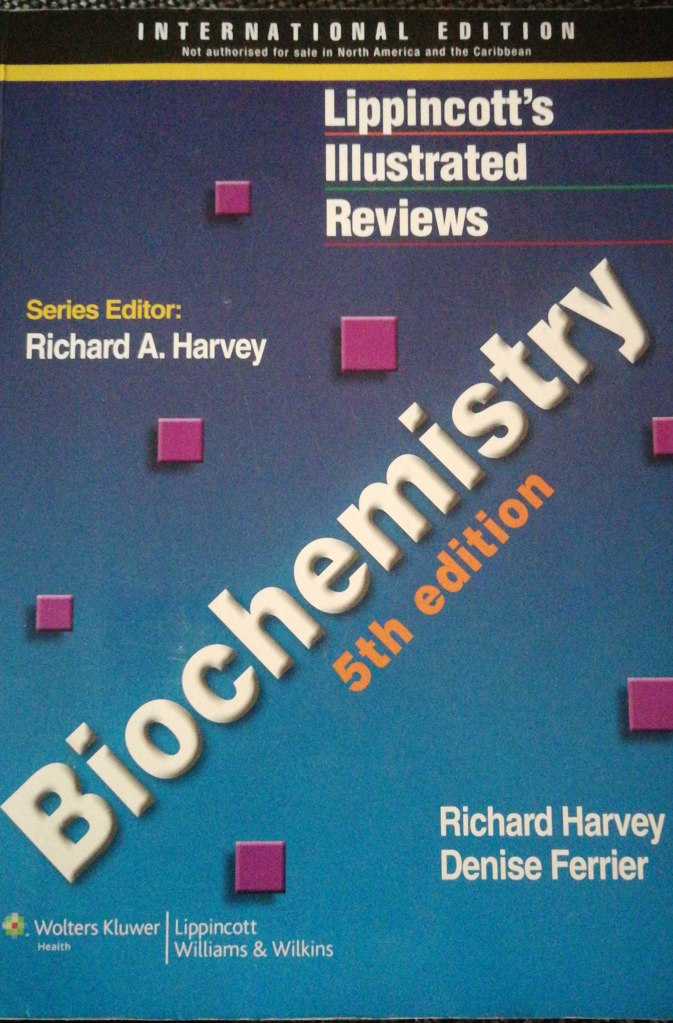 Biochemistry - Lippincott's illustrated reviews 