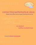 Connecting Mathematical Ideas Middle School Video Cases to Support Teaching and Learning