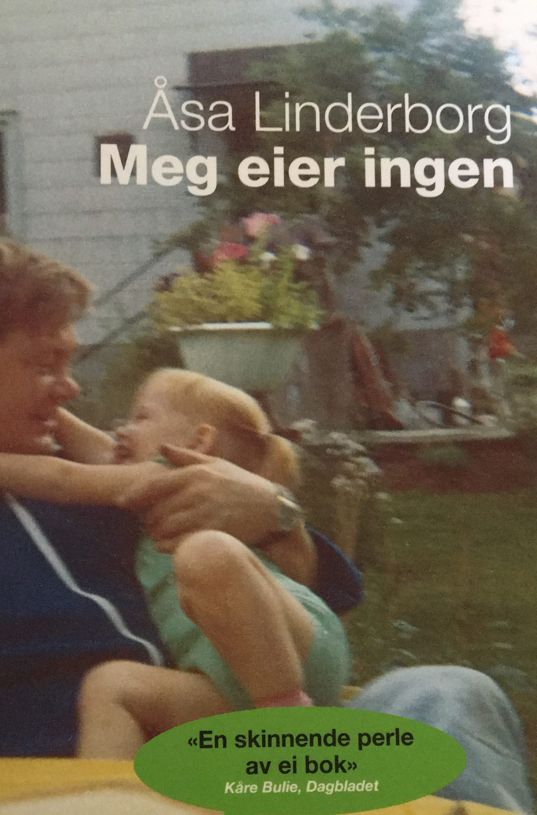 Meg eier ingen