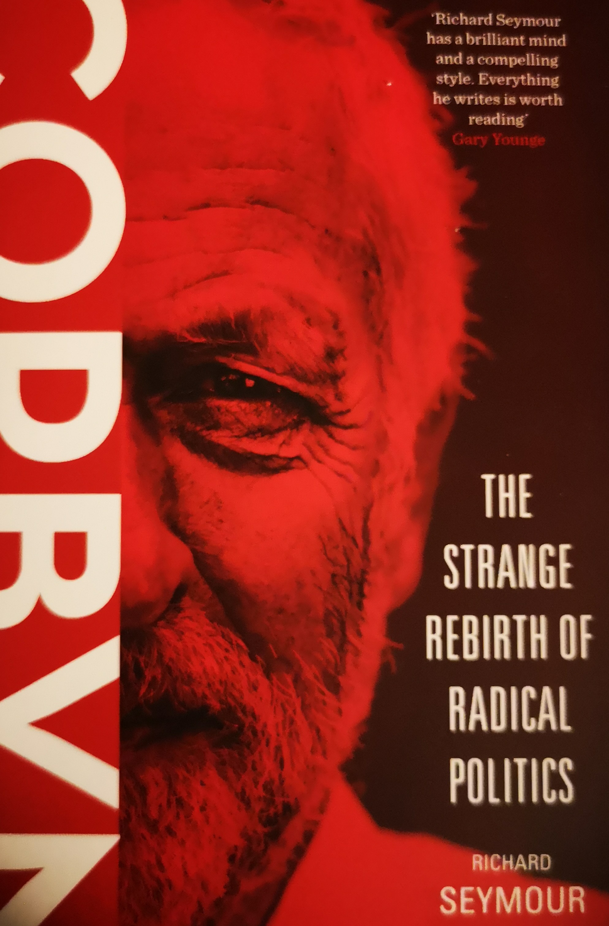 Corbyn the strange rebirth of radical politics 