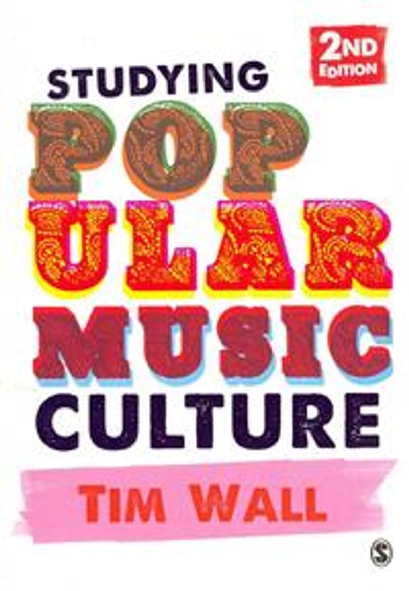 Studying Popular Music Culture - 2nd edition