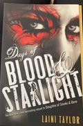 Days of Blood and Starligth