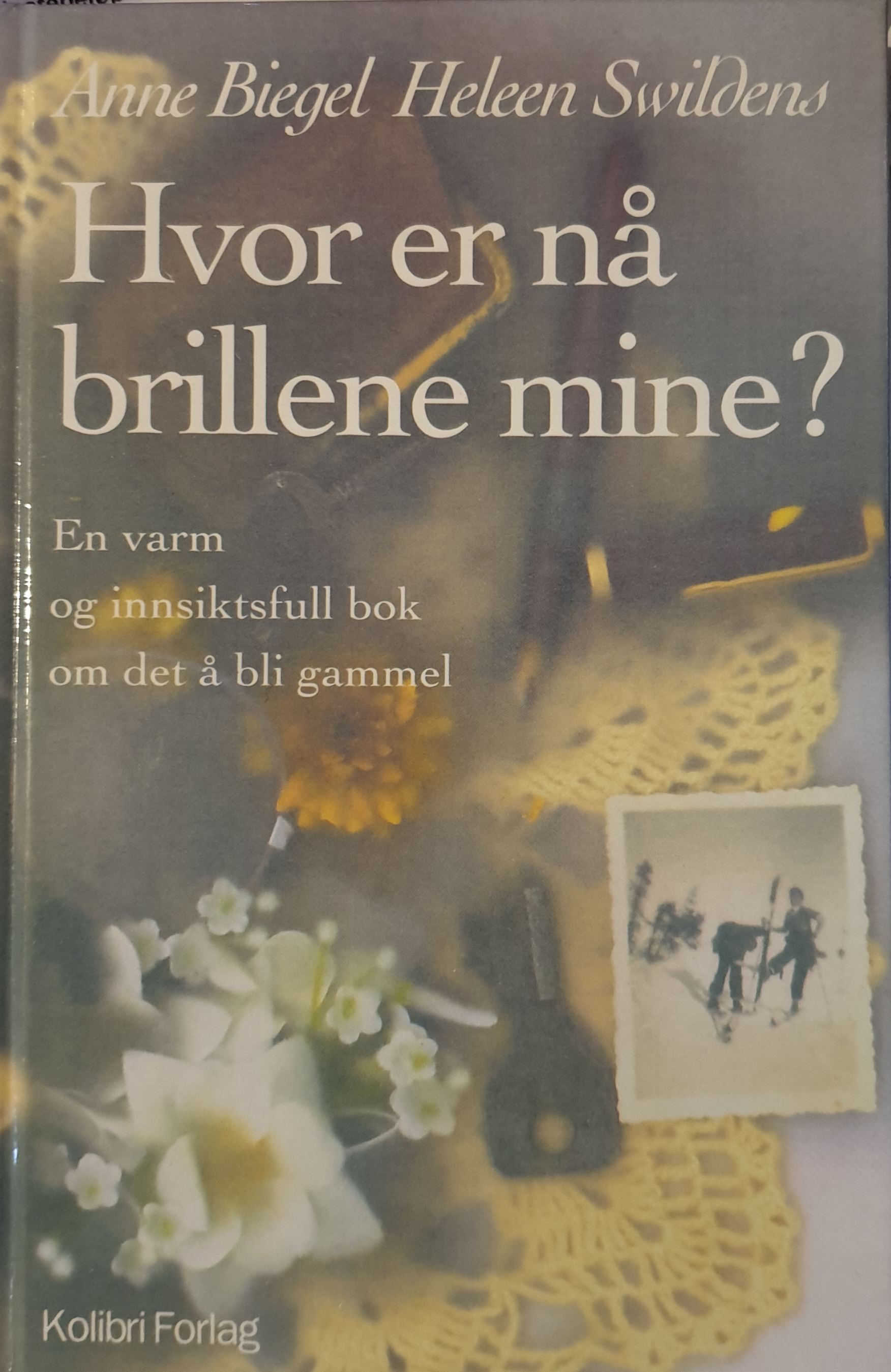 Hvor er nå brillene mine?