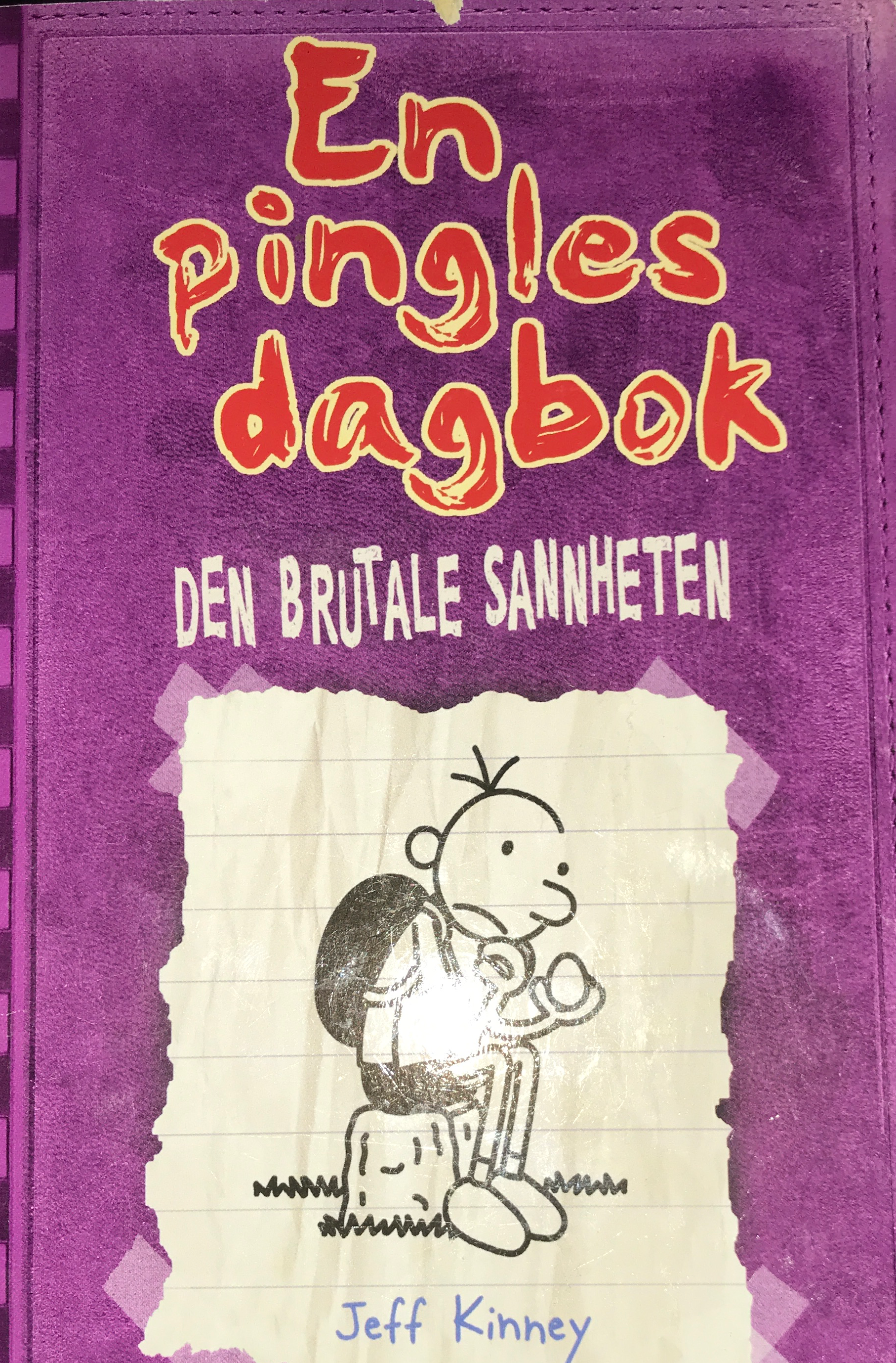 En pingles dagbok: Den brutale sannheten