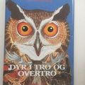 DYR I TRO OG OVERTRO