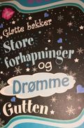 Glatte bakker store forventninger og drømme g…