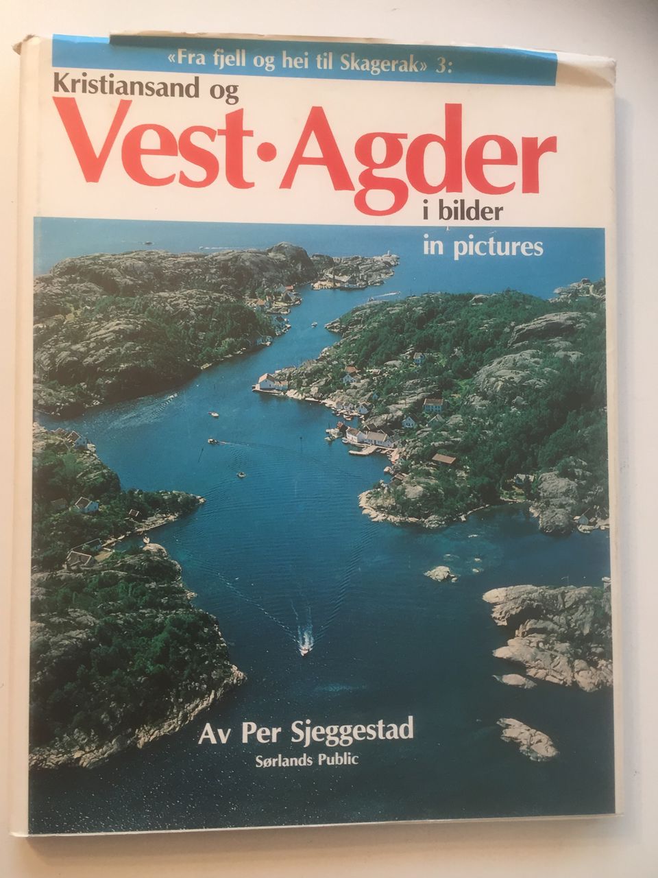 Kristiansand og Vest-Agder i bilder.