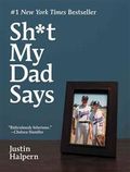 Shit my dad says