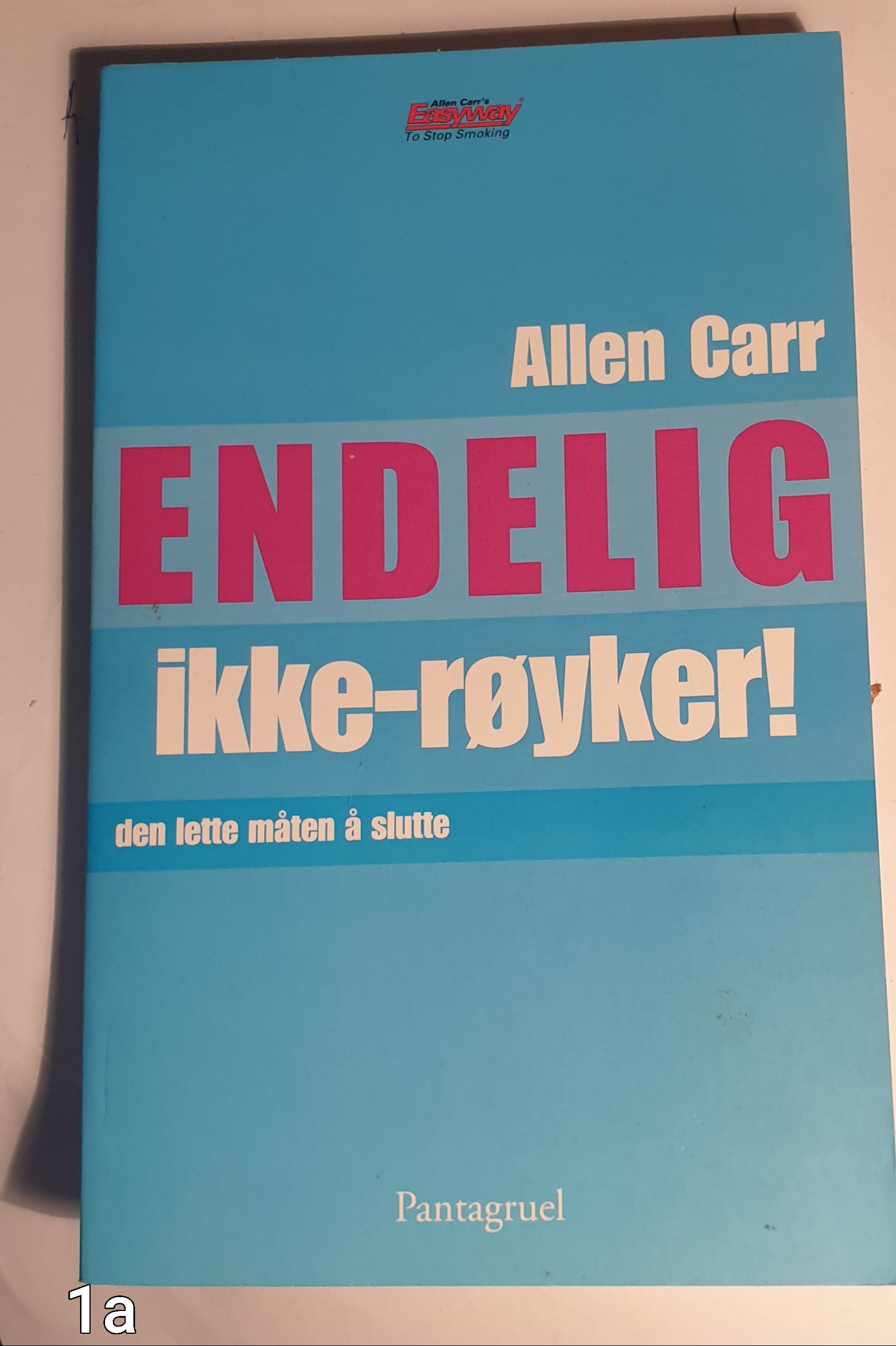 Endelig ikke-røyker!: den lette måten å slutte på