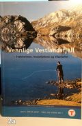 Vennlige Vestlandsfjell Stølsheimen vossefjell og vikafjellet