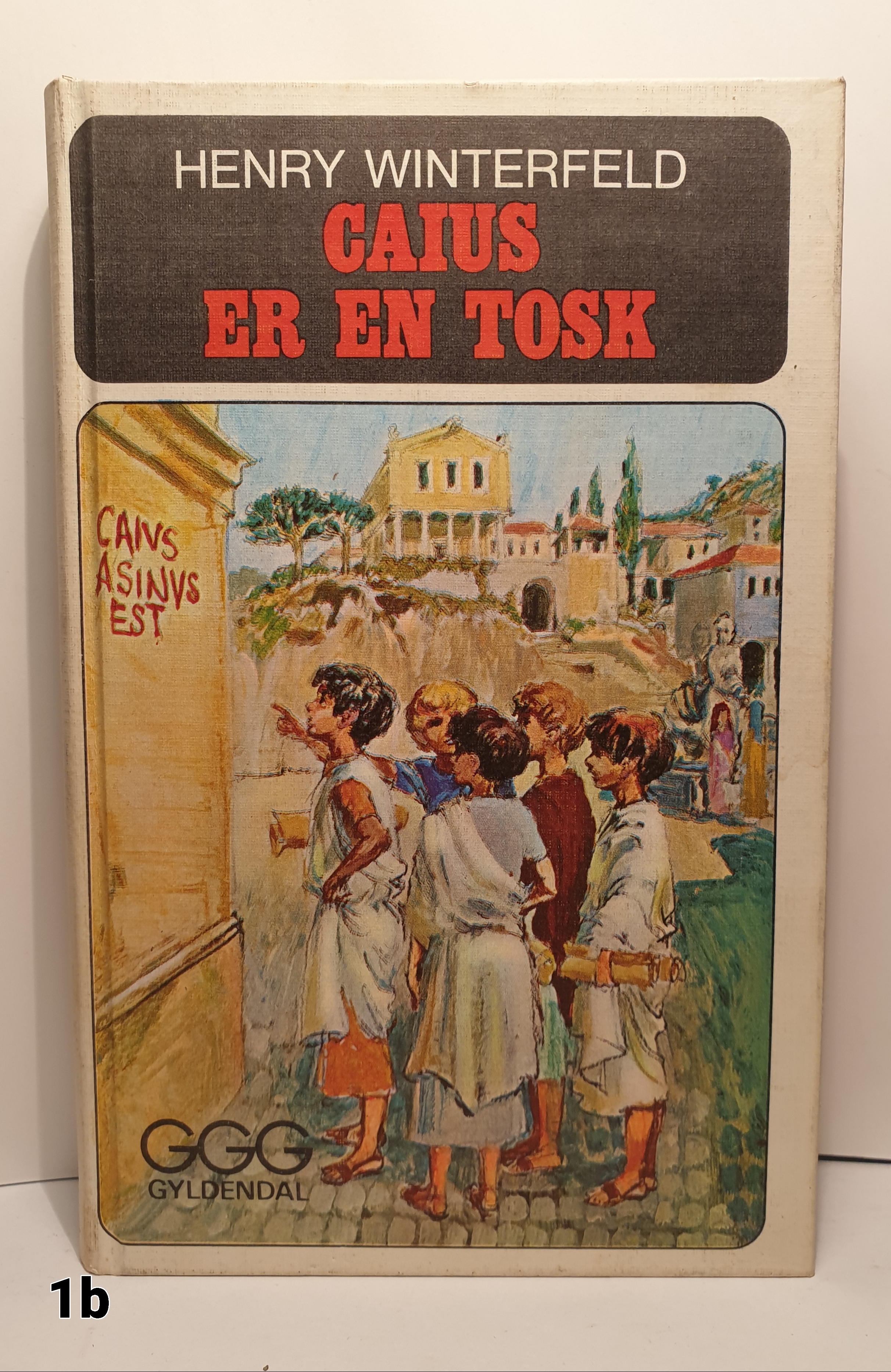 Caius er en tosk