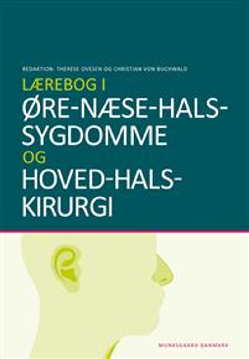 Lærebog i øre-næse-halssygdomme og hoved-hals-kirurgi
