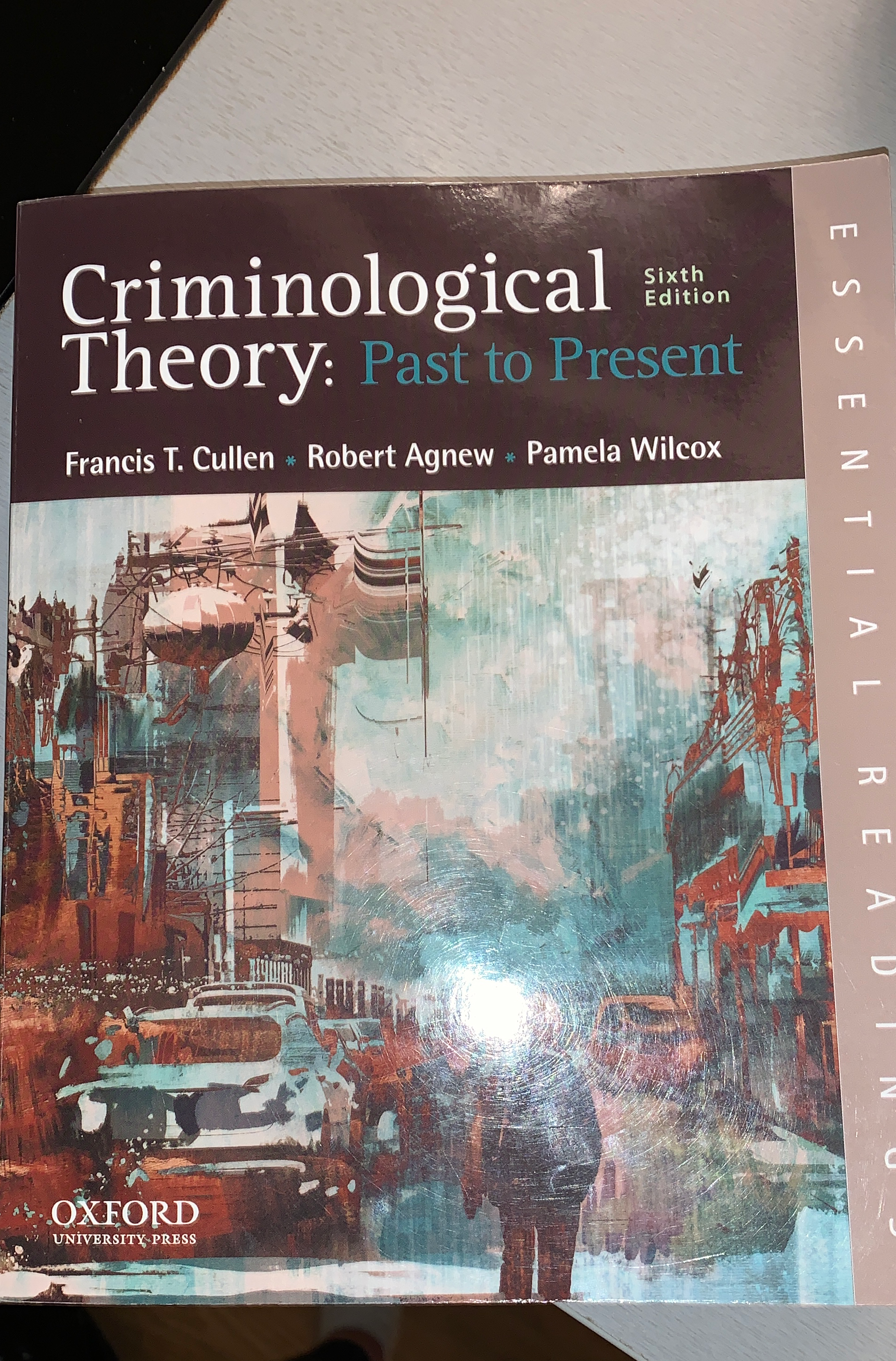Criminological Theory: Past to Present
