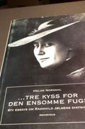 ...tre kyss for den ensomme fugl -syv essays …