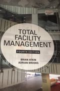 Total Facility Managment fourth edition