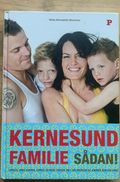 Kernesund familie. Sådan !