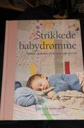 Strikkede babydrømme - skønne opskrifter til …