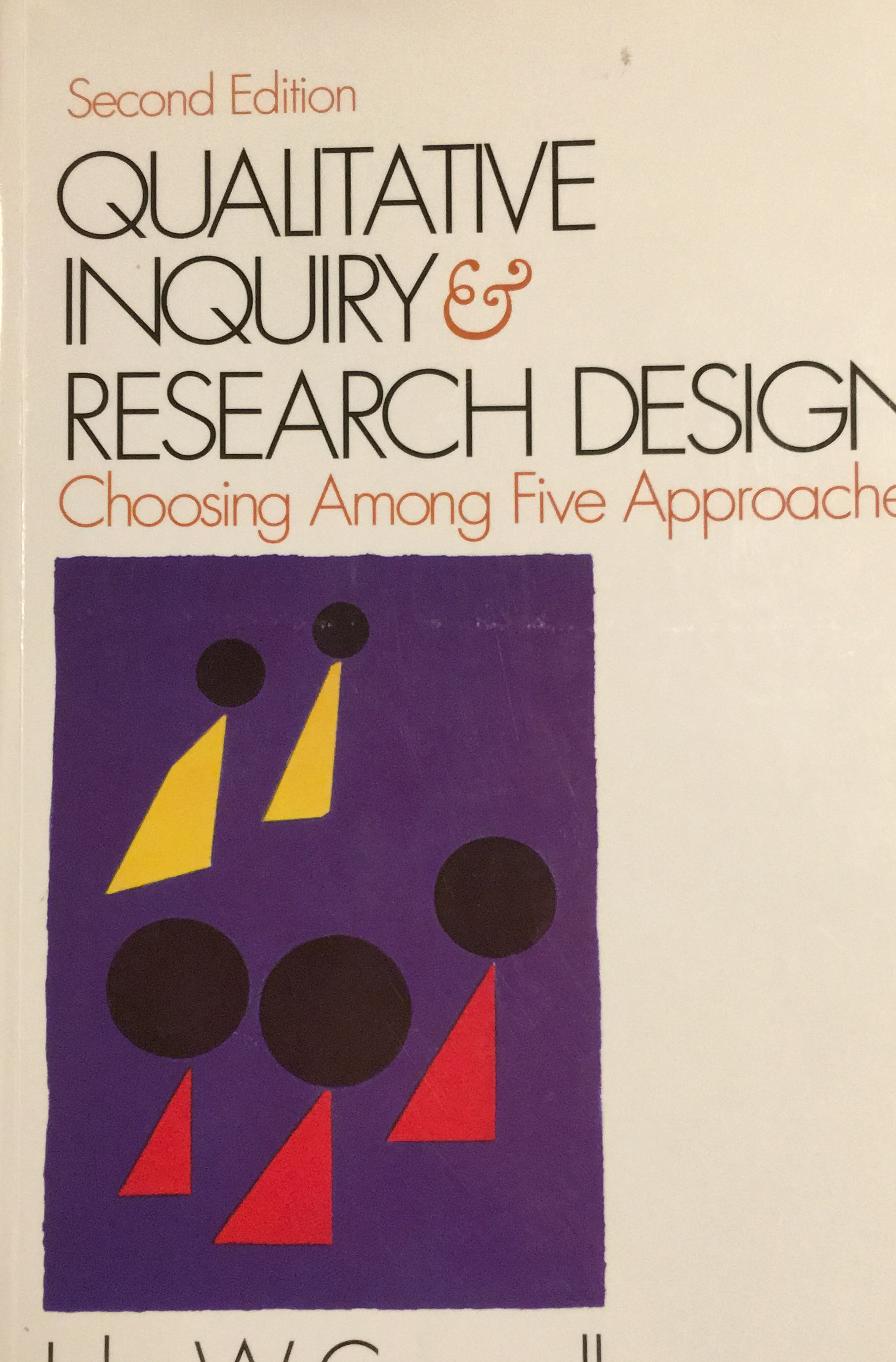 Qualitative Inquiry & Research Design. Choosi…