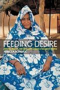 Feeding Desire: Fatness, Beauty, and Sexuality Among a Saharan People